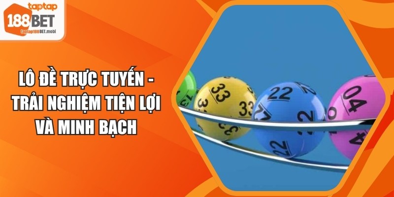 Lô Đề Trực Tuyến